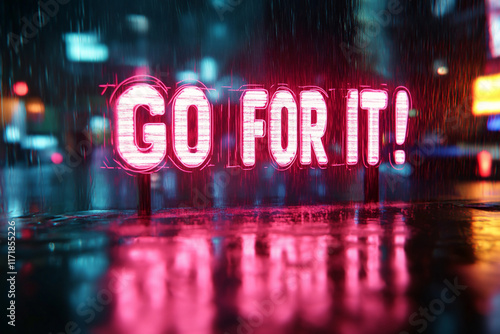 Neon Bright Sign Reads Go For It Capturing Bold Motivation photo