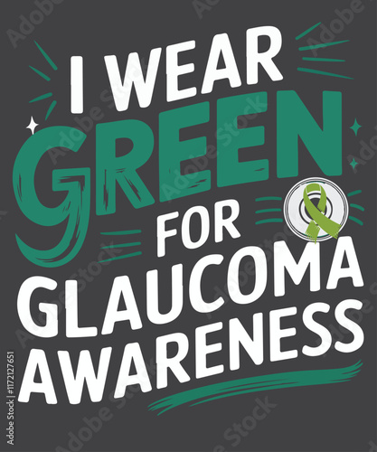 I wear green for glaucoma awareness Glaucoma T-shirt design vector,
Eye health,
Vision loss,
Eye pressure,
Optic nerve damage,
Early detection,
Regular eye exams,
Risk factors,
Treatment options,