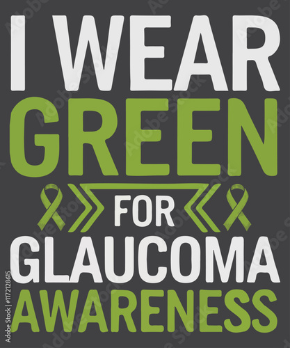 I wear green for glaucoma awareness Glaucoma T-shirt design vector,
Eye health,
Vision loss,
Eye pressure,
Optic nerve damage,
Early detection,
Regular eye exams,
Risk factors,
Treatment options,