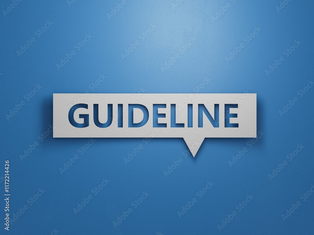 Speech Bubble with text GUIDELINE. financial market. financing.Minimalist Abstract Design With White Cut Out Paper.3D rendering on blue background. Speech Bubble with text GUIDELINE. financial market. financing.Minimalist Abstract Design With White Cut Out Paper.3D rendering on blue background.