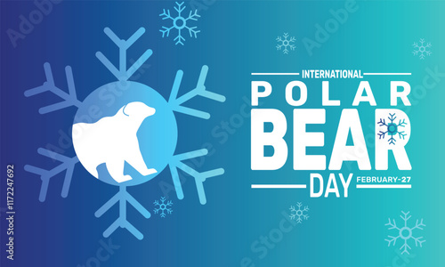 February is International Polar Bear Day background template. Perfect for banners, cards, posters, and social media .Vector design with text inscription and classic color for a professional look