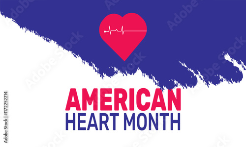  February is American Heart Month background template. Perfect for banners, cards, posters, and social media .
 Vector design with text inscription and classic color for a professional look