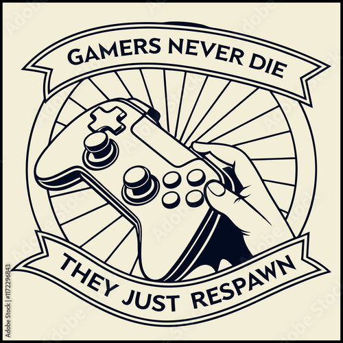 Gamers Never Die Respawn Gaming Graphic T-Shirt Design