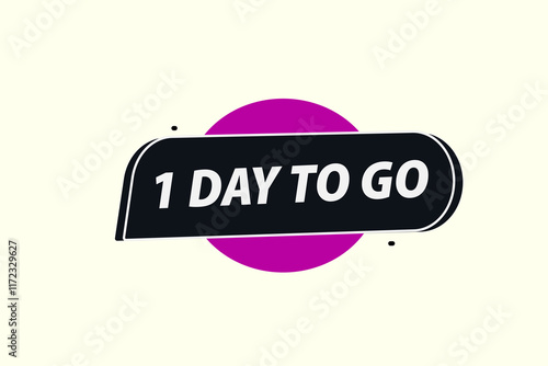 1 day to go, or to go sale countdown vector symbol, clock, time,  background, template, 1 day to go, countdown, sticker, left banner, business, sale, label button
