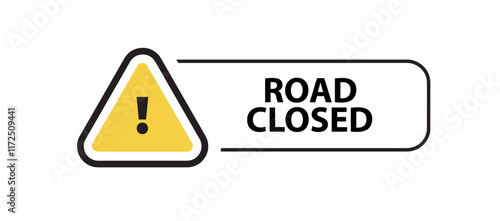 Caution traffic sign. Road closed sign.	