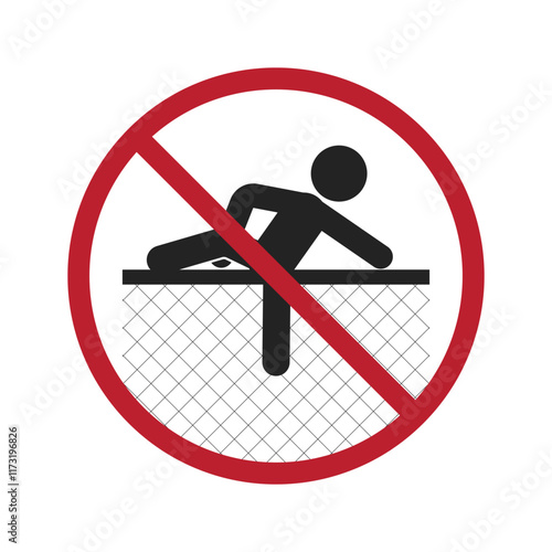 Prohibited sign: Do not climb up the fence. Climbing is strictly forbidden and may result in penalties or legal consequences