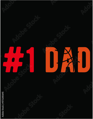 Basketball Number 1 Dad Gifts - printable editable vector art file.