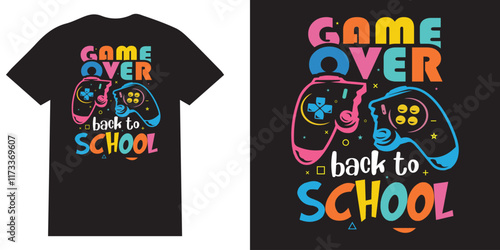 Game over back to school tshirt design, Back to School Svg, Kindergarten Svg design, First/Second/Third Grade Design, School Quote Svg,  First Day Of School Mug Svg, Cut File For Cricut	