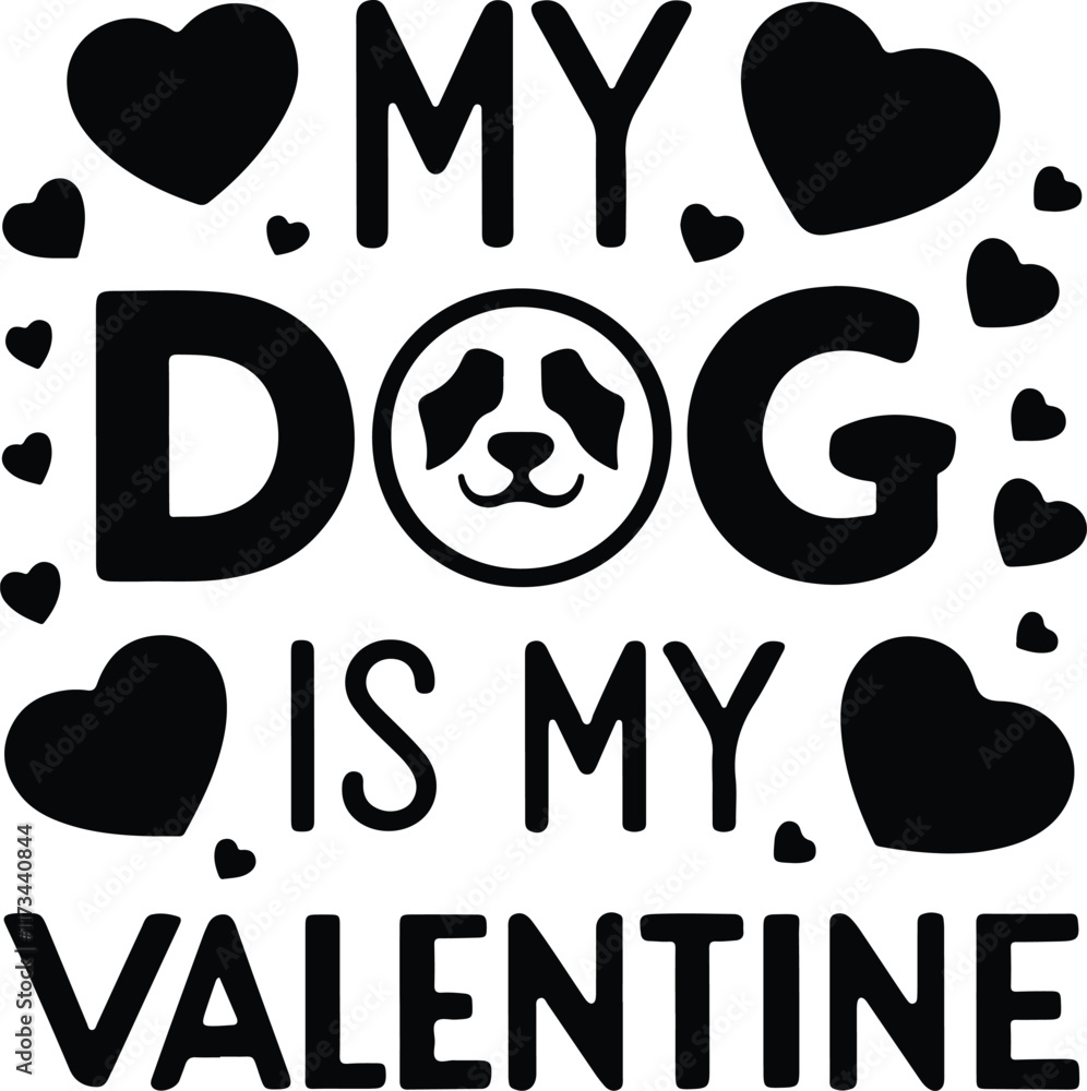 Fototapeta premium My Dog Is My Valentine Crewneck Sweatshirt, Valentine Dog Sweatshirt, Dog T-Shirt, Pet Lover Hoodie, Valentines Day Shirt, Gift for Dog Mom Vector