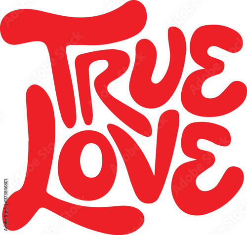 true love slogan print - Colorful cute calligraphy text illustration for kids and girl tee - t shirt or sticker