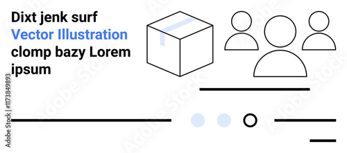 Box with three people icons and text elements. Ideal for team collaboration, project management, communication, minimalistic design, modern UI, informational graphics, and landing page