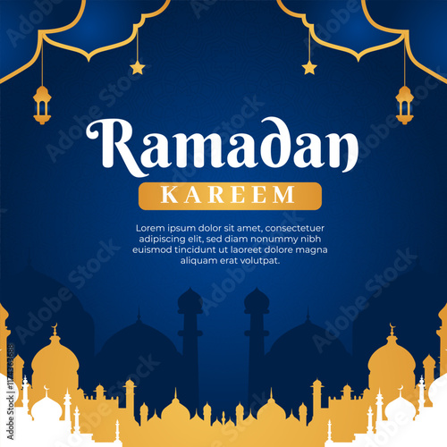 Ramadan Kareem: The elegant design features intricate mosque silhouettes, suspended lanterns, and stylized stars that create a visually stunning and culturally rich composition.