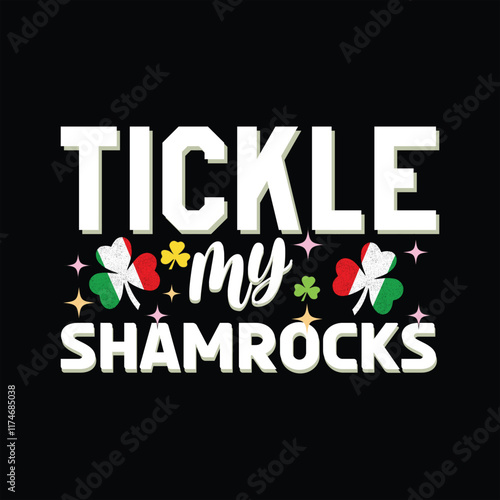 Tickle my shamrocks