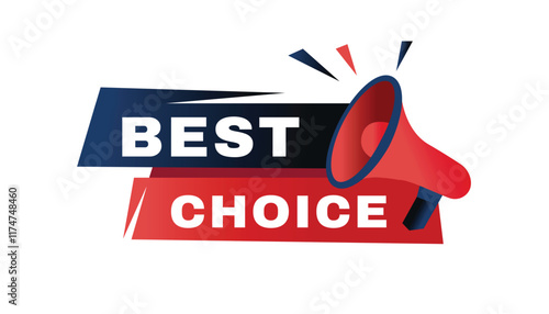 Best choice banner modern label with Loudspeaker icon vector element. design template.