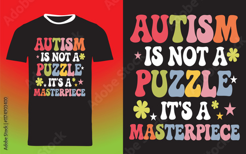 typography t shirt design " autism is not a puzzle it's a Masterplece