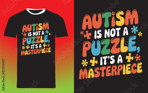 typography t shirt design " autism is not a puzzle it's a masterpiece