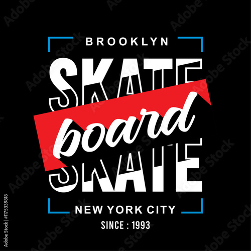 Skateboard Sport extream, Brooklyn, Graphic Design typography - illustration