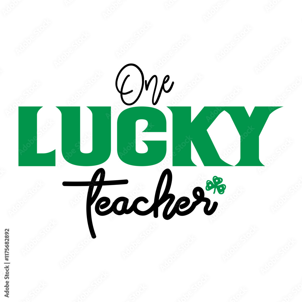 Fototapeta premium One Lucky Teacher SVG