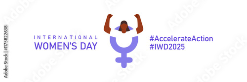Accelerate action IWD 2025 banner template with hashtags and copy space. Faceless dark skinned woman, hands raised up with closed fists and female symbol. International Women's day Vector illustration