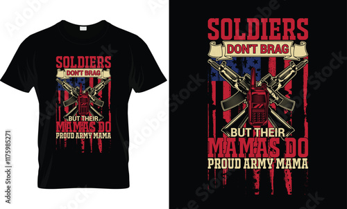 Soldiers Don't Brag Mom T-Shirt Design