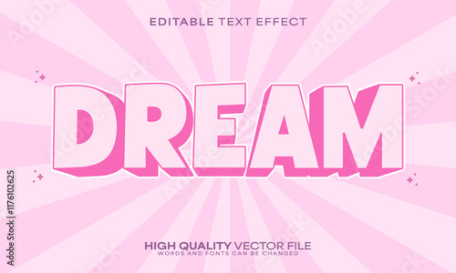 Dream text effect, editable text effect and pink 3d font style bold shadow cartoon poster design