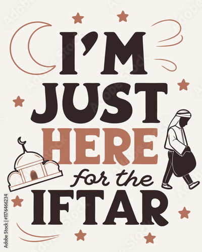 I’m Just Here for the Iftar Typography t shirt design