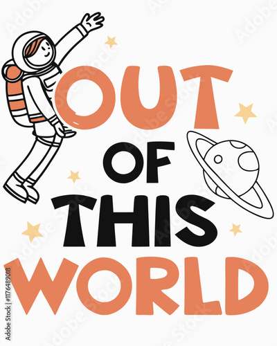 Out of This World typography t shirt design
