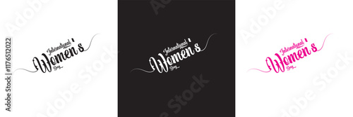 International women's day, Calligraphy brush text banner.  isolated on white and black background. vector illustration. EPS 10