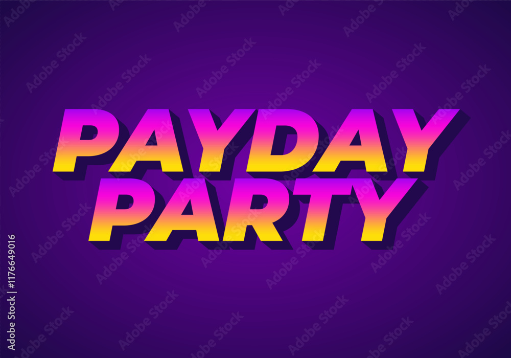 Obraz premium Payday party. Text effect for social media ads in 3D style