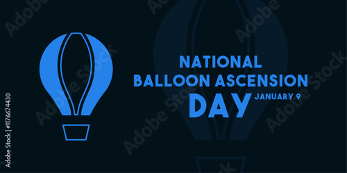 National Balloon Ascension Day. January 9. Banner, card, background.
