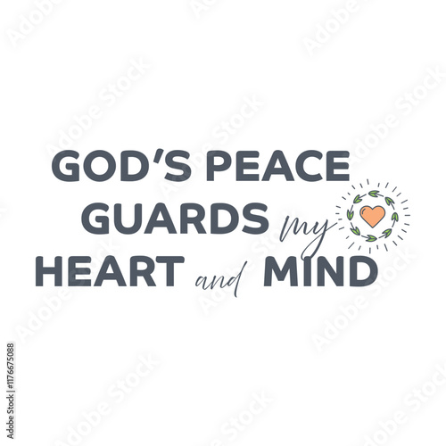God’s peace guards my heart and mind. Christian Affirmation for print