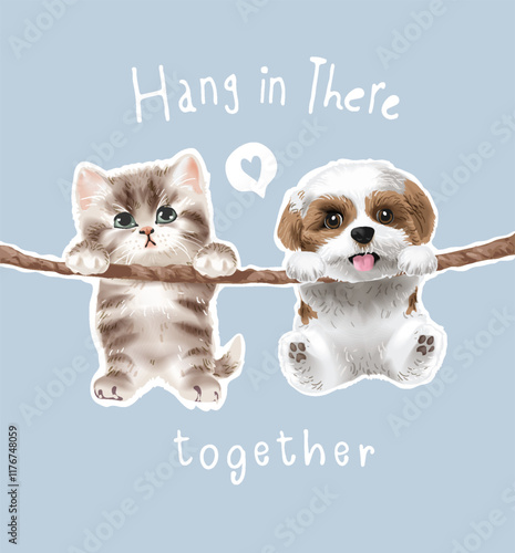 hang in there together slogan with cute kitten and puppy hanging on rope vector illustration