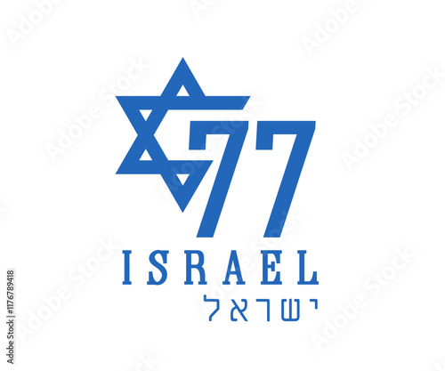 77 years of Israel Independence Day anniversary logo. Jewish text - Israel. 77th years emblem, concept for Yom Ha'atsmaut. Vector illustration
