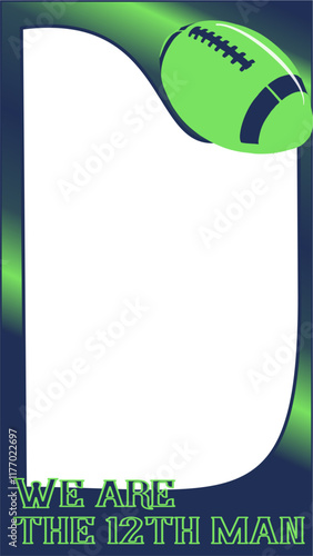 We. Are the 12th man - frame vector templates for instagram story. Set of trendy black background for social media with Green football ball - Navy blue and neon green color		