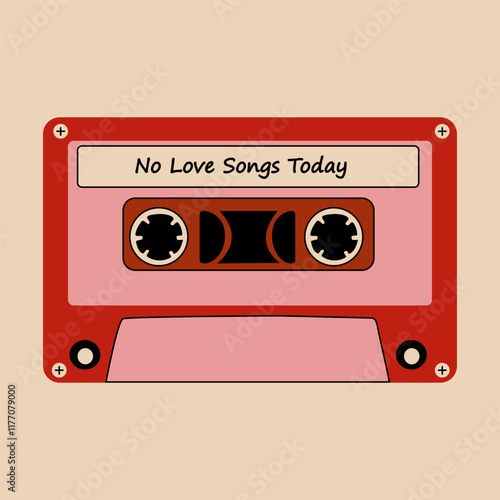 Сassette with the text "No Love Songs Today". Anti Valentine's day concept.