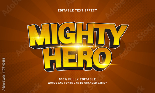 mighty hero editable text effects with a hero and brave theme