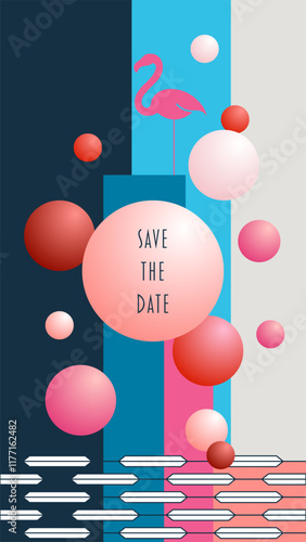 Save the Date - Schriftzug in englischer Sprache - Reserviere den Termin. Einladungskarte mit Flamingo, Kugeln und geometrischen Elementen in Blau-, Rot- und Rosatönen.