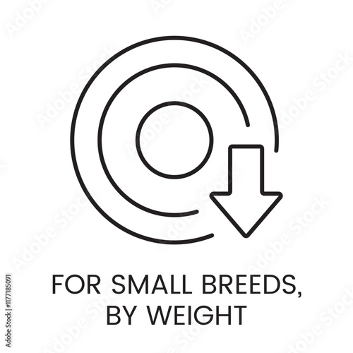 An icon of a downward arrow beside concentric circles in vector, symbolizing precise weight based dosage for small breeds, with an editable stroke