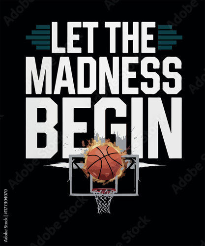 Let the Madness Begin/basketball T Shirt