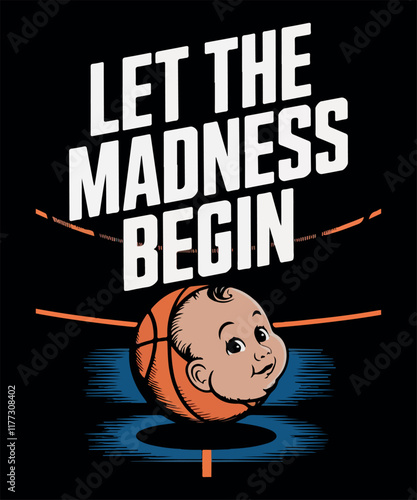 Let the Madness Begin/basketball T Shirt