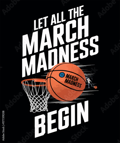 Let All the March Madness Begin Basket