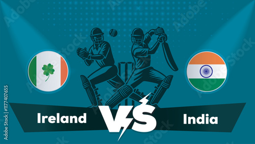 Ireland Vs India , India VS Ireland cricket match , Cricket match concept with creative illustration.eps