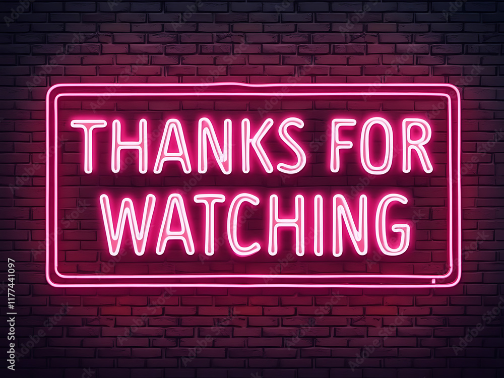 Obraz premium Realistic Neon Sign Vector: 'Thanks for Watching' Text on Brick Wall Background