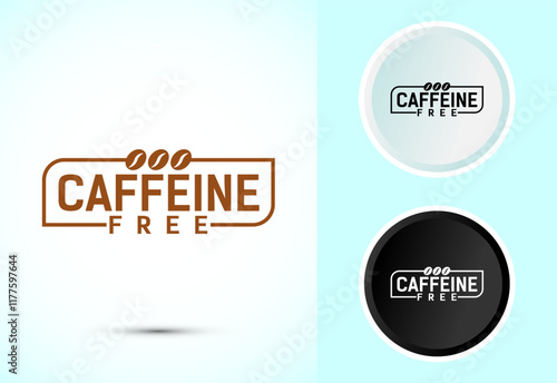 Caffeine free icon design illustration, No caffeine badge, sticker label design