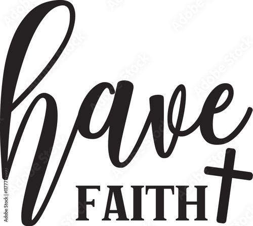 Have Faith svg , Christian SVG design 
Christian SVG, Faith SVG, Bible SVG, Rel