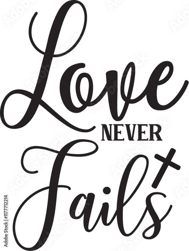 Love Never Fails svg , Christian SVG design 
Christian SVG, Faith SVG, Bible SVG, Rel