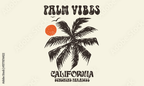 California beach vibes design. Paradise life abstract artwork. Abstract palm tree art . Summer good vibes vector graphic design for apparel, stickers, posters, background and others.