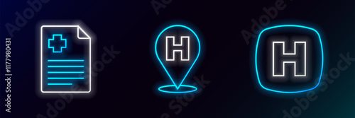 Set line Hospital signboard, Patient record and Location hospital icon. Glowing neon. Vector