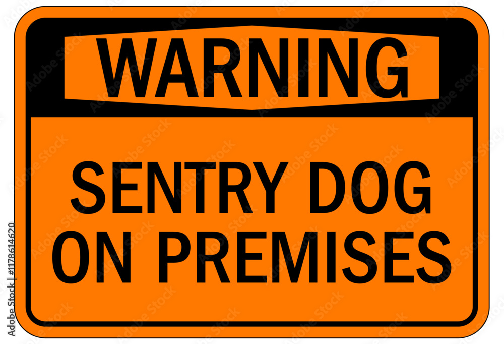 Fototapeta premium Guard dog warning sign sentry dog on premises