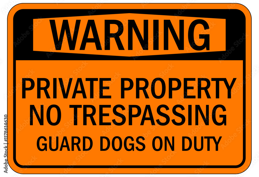 Guard dog warning sign private property no trespassing
